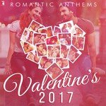Romantic Anthems - Valentine's 2017 - Shalmali Song Download